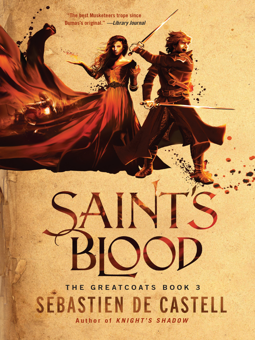 Title details for Saint's Blood by Sebastien de Castell - Available